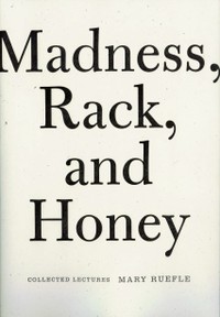 Madness, Rack, and Honey